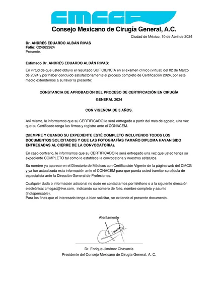 Diploma: Certificación en Cirugía General, Consejo Mexicano de Cirugía General, A.C.