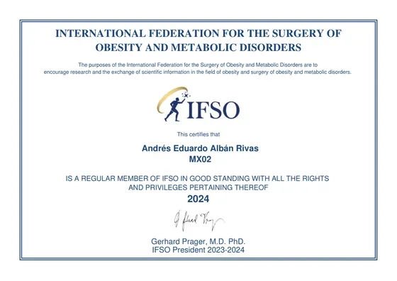 Diploma: Miembro de la IFSO, International Federation for the Surgery of Obesity and Metabolic Disorders (IFSO)